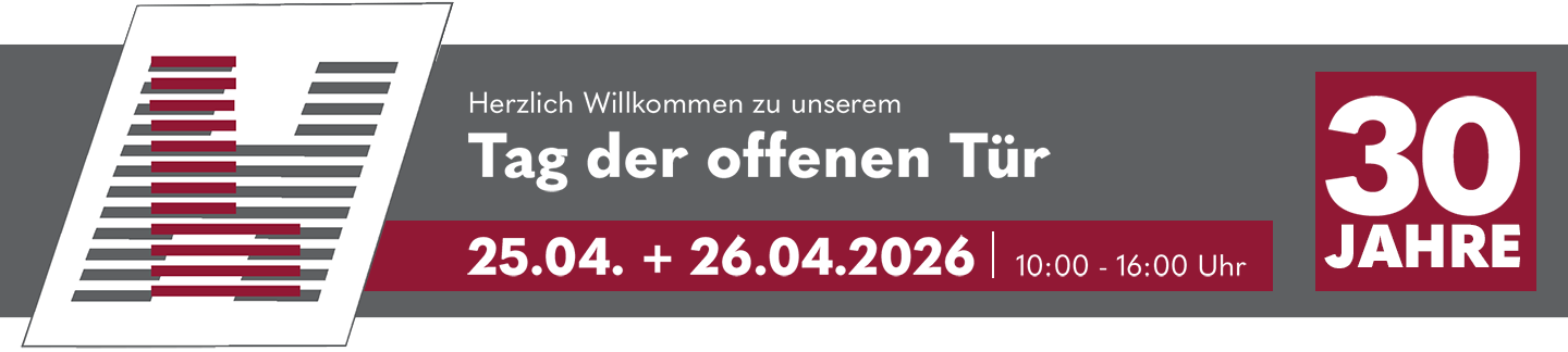 Herzlich willkommen zu unserem Tag der offenen Tür, anlässlich unseres 30-jährigen Bestehens am 25.04.2026 und am 26.04.2026, jeweils von 10 Uhr bis 16 Uhr
